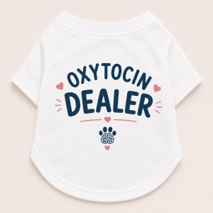 Oxytocin Dealer Dog Shirt
